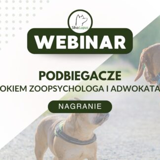PODBIEGACZE  - okiem adwokata i zoopsychologa - nagranie webinaru