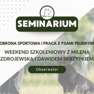 Obrona sportowa i praca z psami trudnymi - uczestnik z psem - obserwator